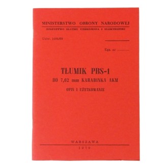 "Tłumik PBS-1 do 7,62 mm karabinka AKM - Opis i użytkowanie" - REPLIKA